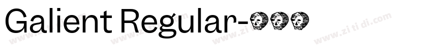 Galient Regular字体转换